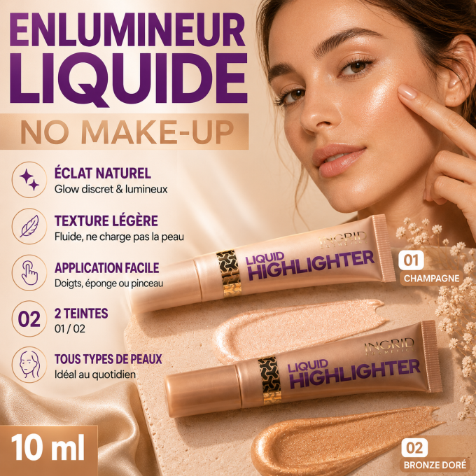 Enlumineur liquide no make-up - 2 teintes - 10 ml - Ingrid Cosmetics