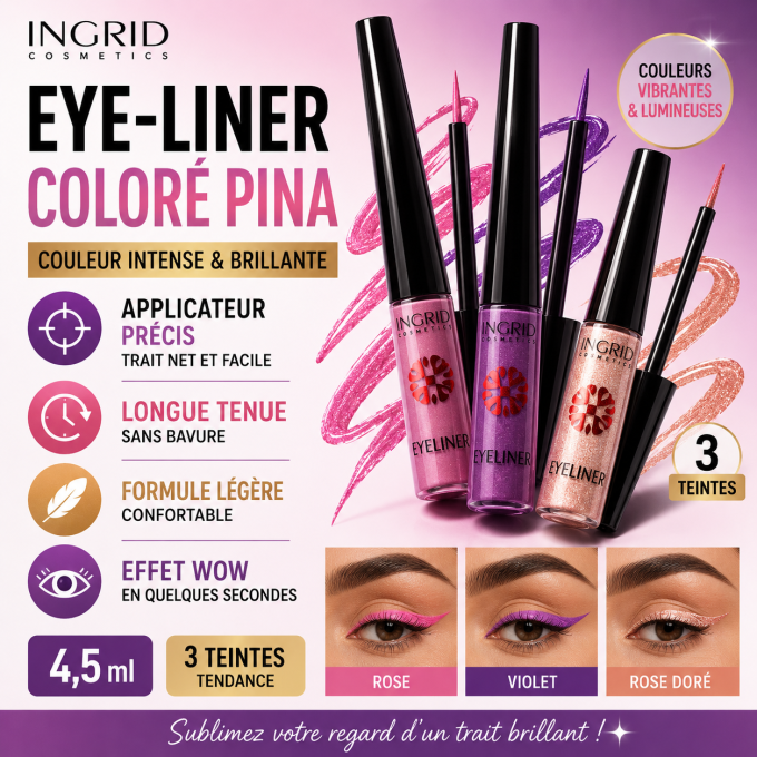 Eye Liner Coloré Pina - 4,5ml -  3 teintes - Ingrid Cosmetics