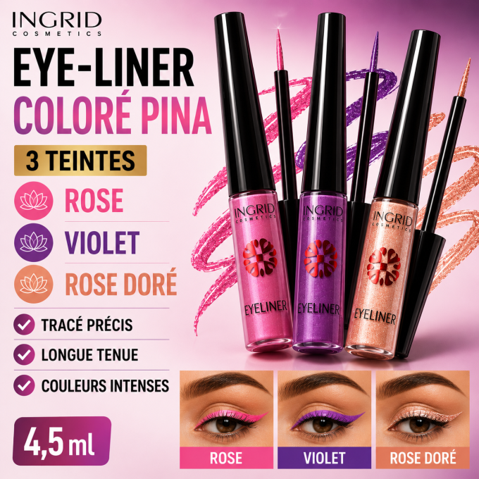 Eye Liner Coloré Pina - 4,5ml -  3 teintes - Ingrid Cosmetics